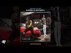 Blessed Lil Bastards 3 BY Yung Mal X Lil Quill